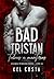 BAD TRISTAN (Primeiras Vezes Livro 2) (Portuguese Edition)