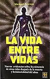 La Vida Entre Vidas