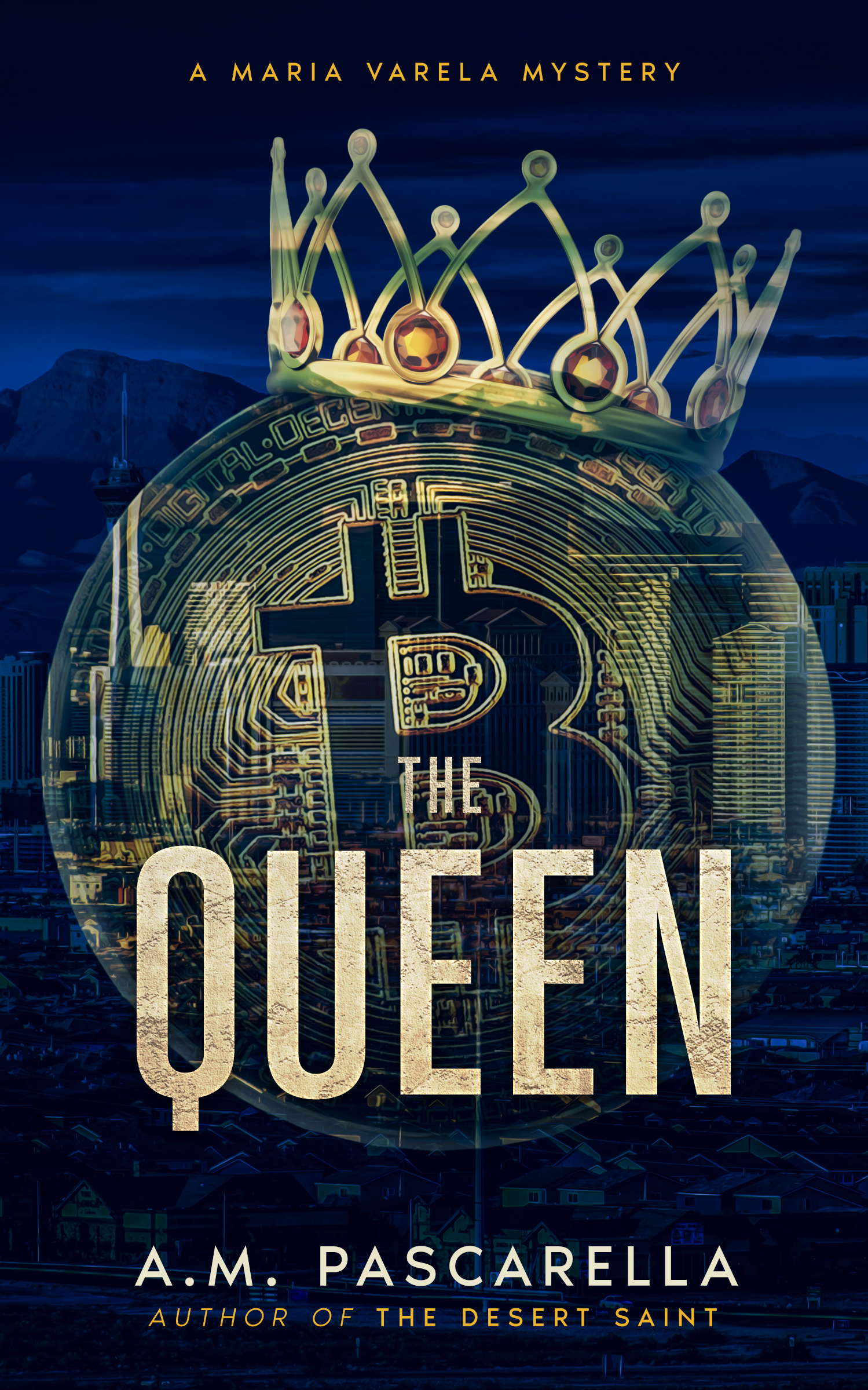 The Queen: A Maria Varela Mystery (Maria Varela Mysteries Book 3)