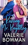 Kissing Mr. Knigh...