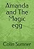 Amanda and The Magic egg