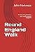 Round England Walk: A diary...
