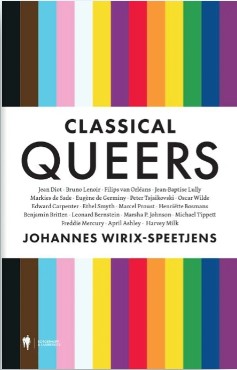 Classical Queers: Een nieuwe blik op de cultuurgeschiedenis (Paperback)