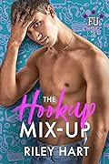 The Hookup Mix-up (Franklin U 2, #1)