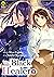 The Black Healer：Isekai De ”Kuro No Iyashite” Tte Yobarete Im... by Yuichi Murakami