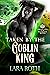 Taken by the Goblin King (A...