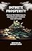 INFINITE PROSPERITY : Disco...