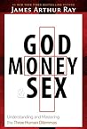 God, Money, & Sex...