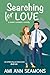 Searching for Love: A Sweet Romantic Comedy (An Open Falls Romance Book 1)