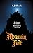 Mountain Fast: A Gothic Tal...