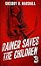 Rainer Saves the Children (...