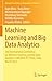Machine Learning and Big Data Analytics: 2nd International Conference on Machine Learning and Big Data Analytics-ICMLBDA, IIT Patna, India, March 2022 ... in Mathematics & Statistics Book 401)