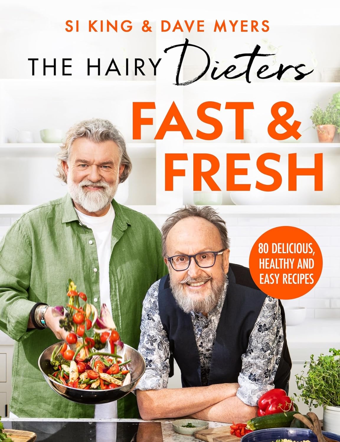 The Hairy Dieters’ Fast & Fresh (Paperback)