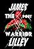 The Warrior Poet by James Lilley The Warrior Poet by James Lilley