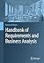 Handbook of Requirements and Business Analysis
