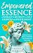 Empowered Essence: A Woman'...