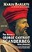 The History of George Castriot, surnamed Scanderbeg, King of Albania: containing his famous acts, his noble deeds of arms, and memorable victories against the Turks, for the faith of Christ