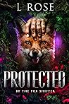Protected by the Fox Shifter
