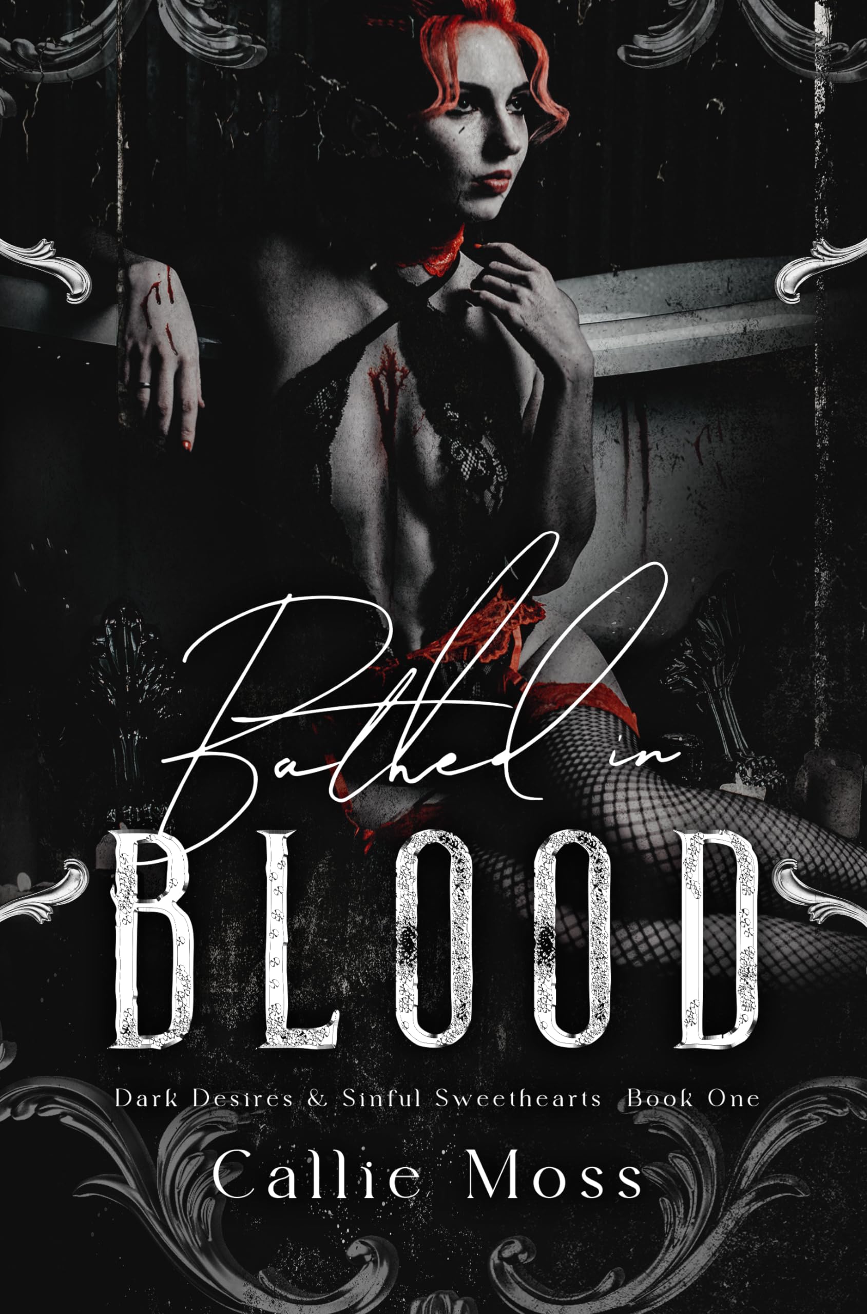 Bathed in Blood (Dark Desires and Sinful Sweethearts)