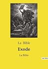 Exode: La Bible