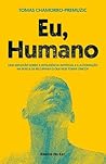 Eu, Humano