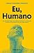 Eu, Humano