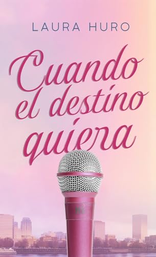 Cuando el destino quiera (Kindle Edition)