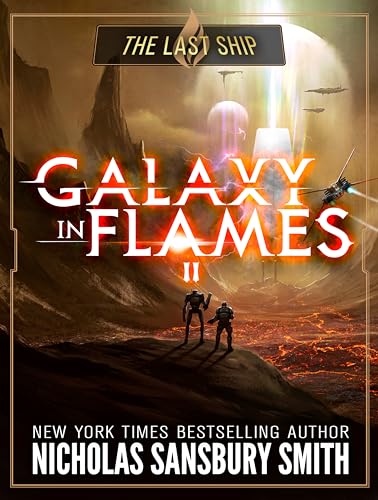 The Last Ship (Galaxy in Flames #2)