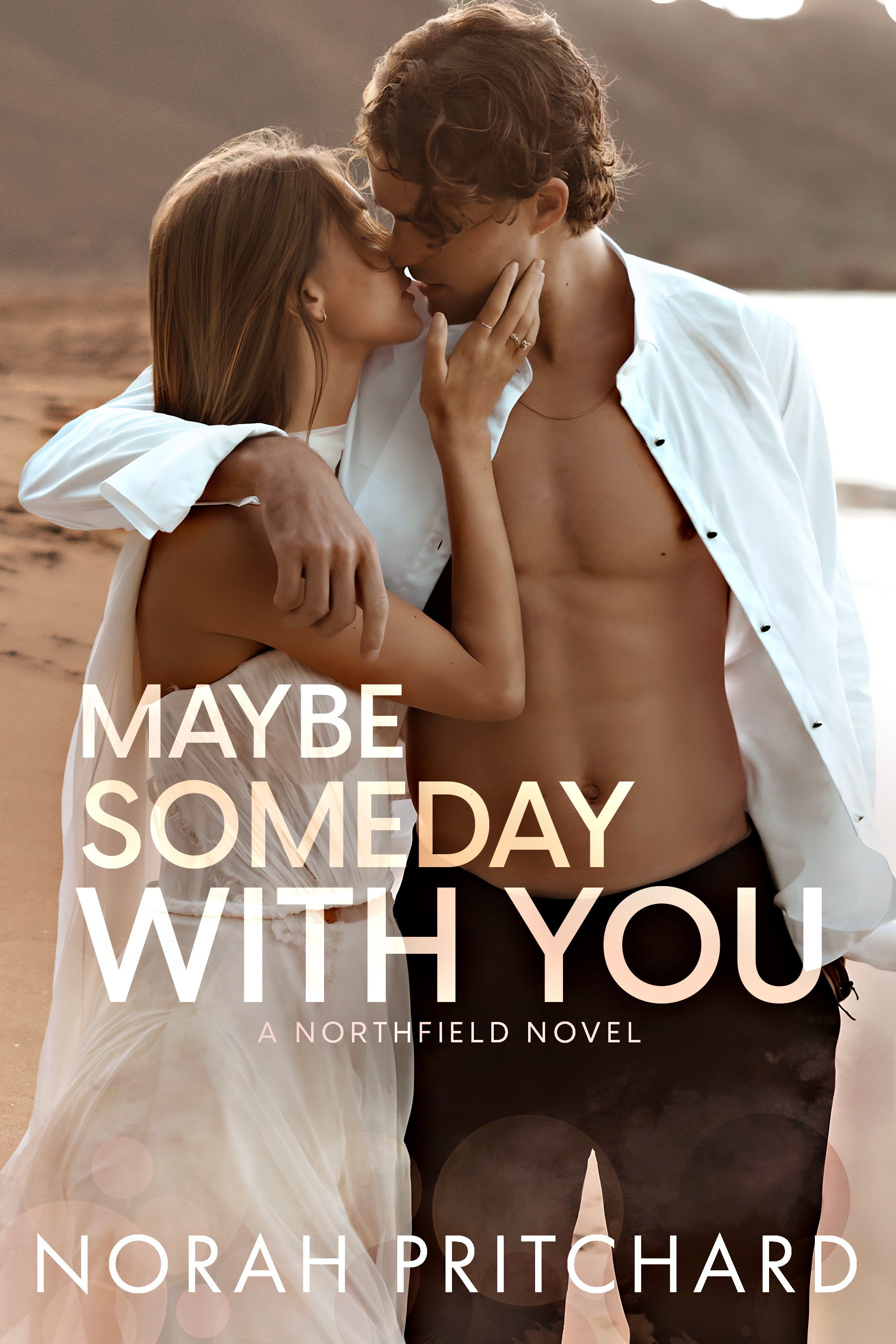 Maybe Someday With You (Northfield #2)