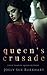 Queen's Crusade (Their Vamp...