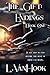 The Gift: Endings: Book One