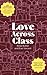 Love Across Class by Rose Butler