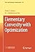 Elementary Convexity with Optimization by Vivek S. Borkar