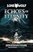 Echoes of Eternity