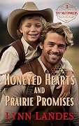 Honeyed Hearts and Prairie Promises