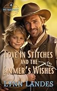 Love in Stitches and the Farmer's Wishes