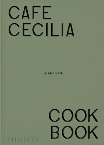 Café Cecilia Cookbook (Hardcover)