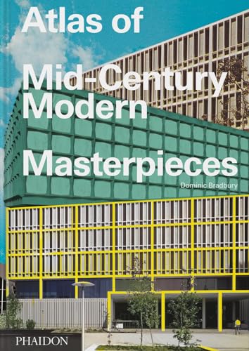 Atlas of Mid-Century Modern Masterpieces (Hardcover)