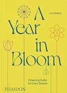 A Year in Bloom: ...