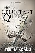 The Reluctant Queen