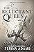 The Reluctant Queen (The Bo...