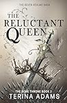 The Reluctant Queen (The Bone Throne Series, #2) The Reluctant Queen (The Bone Throne Series, #2)