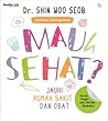 Mau Sehat? Jauhi ...