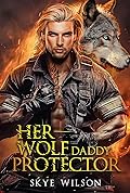 Her Wolf Daddy Protector (Wolves of Evergreen #3)