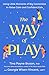 The Way of Play: Using Litt...