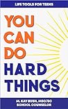 You Can Do Hard T...