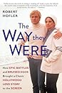 The Way They Were by Robert Hofler