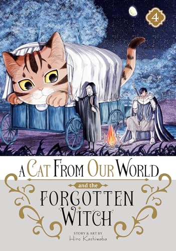 A Cat from Our World and the Forgotten Witch Vol. 4 (Paperback)
