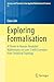 Exploring Formalisation: A ...
