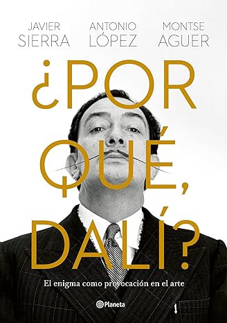 ¿Por qué, Dalí?: El enigma como provocación en el arte